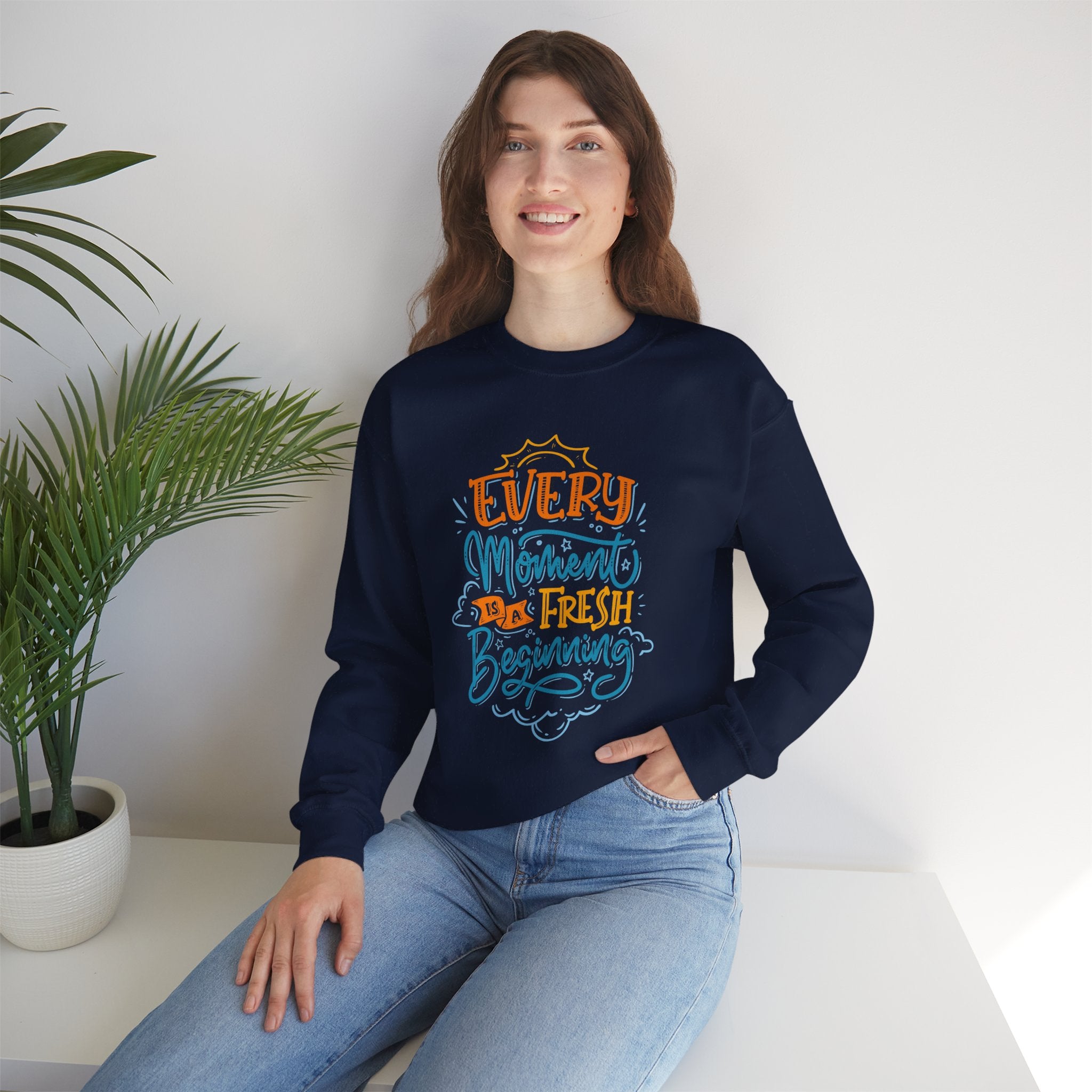 Every Moment Fresh begining Charity Sweatshirt