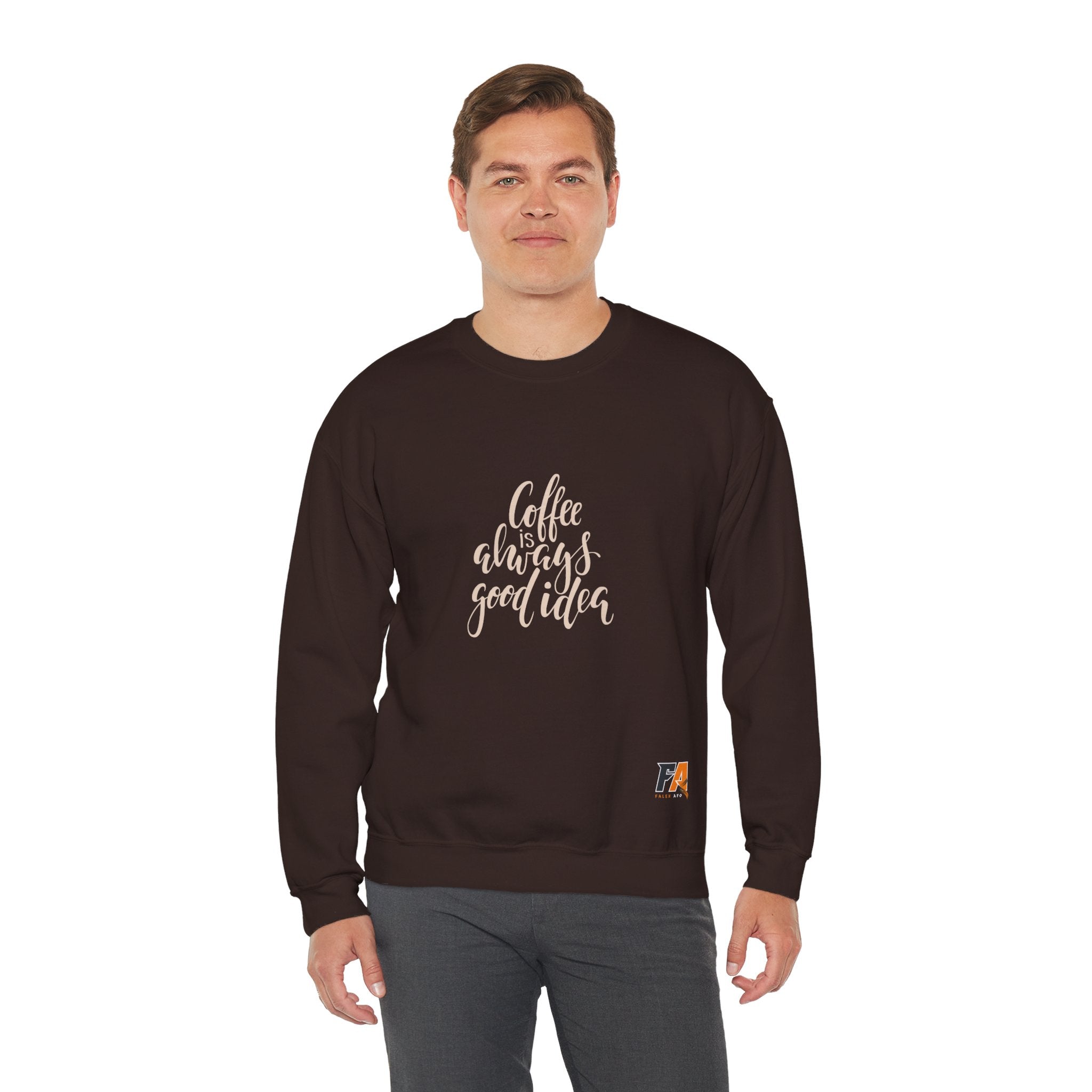 Brown Simple Quote Coffee Sweatshirt