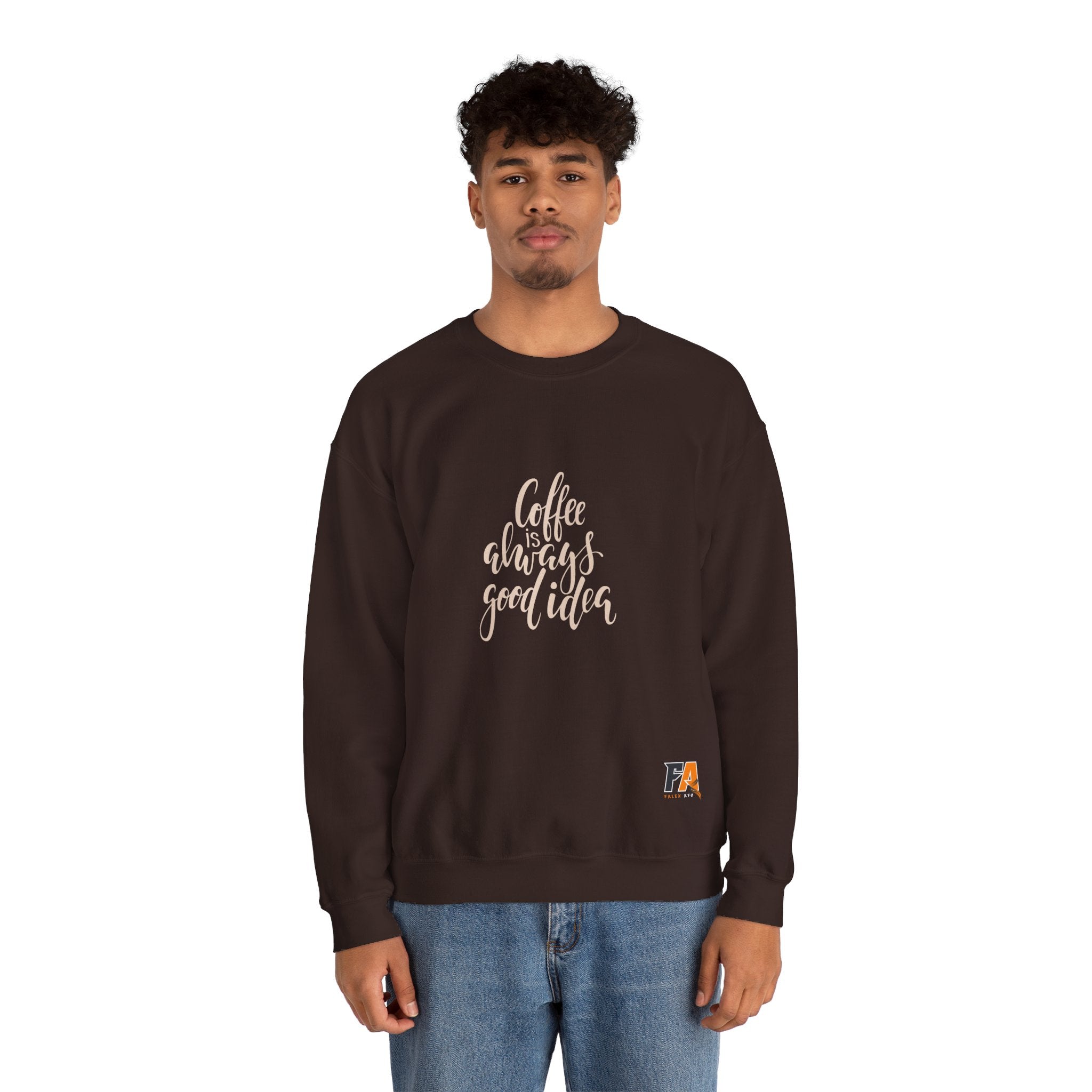 Brown Simple Quote Coffee Sweatshirt